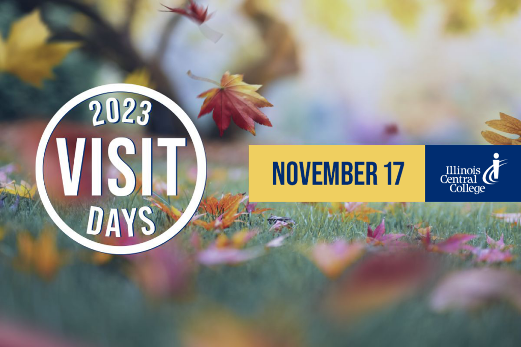 [Past Event] General Studies Visit Day › Events - Illinois Central College
