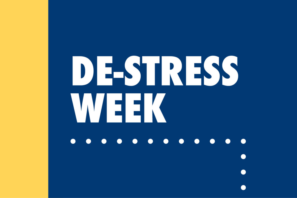 De-Stress Week
